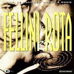 Fellini Rota (Film Score Anthology)