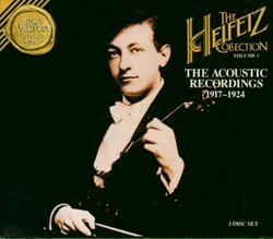 The Heifetz Collection Volume 1 - The Acoustic Recordings 1917-1924