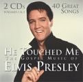 He Touched Me the Gospel Music - Elvis Presley