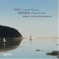 Ives: Concord Sonata; Barber: Piano Sonata