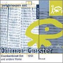 Ottmar Gerster: Eisenkombinat Ost und andere Werke