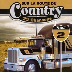 Sur La Route Du Country Vol.2