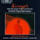 Liongate: Manuela Plays Flute Concertos by þorkell Sigurbjörnsson