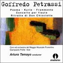 Goffredo Petrassi: Poema; Kyrie; Frammento; Concerto per flauto; Ritratto di Don Chisciotte