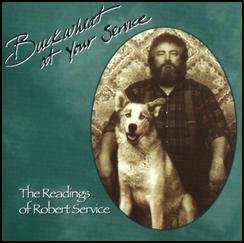 Buckwheat At Your Service: The Readings of Robert Service