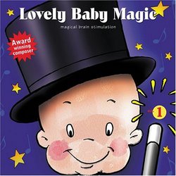 Lovely Baby Music presents...Lovely Baby Magic No.1