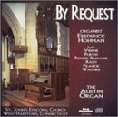 By Request Frederick Hohman Plays the Austin Organ