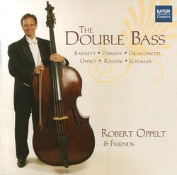 The Double Bass - Robert Oppelt & Friends
