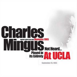 Music Written for Monterey 1965, Not Heard... Played in Its Entirety at UCLA