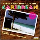 Steel Band Music of the Caribbean