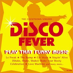 Disco Fever: Play That Funky Music