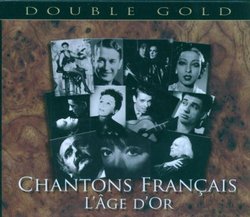 Chantons Francais: l'Age d'Or