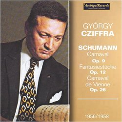 Gyorgy Cziffra Plays Schumann