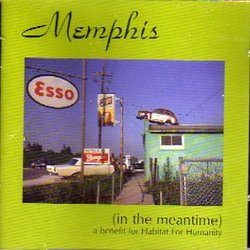 Memphis (in the meantime) a benefit for Habitat For Humanity