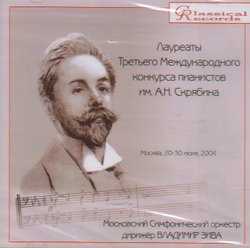 Winners of the 3rd Scriabin Piano Competition (2004 Third Scriabin Piano Competition)