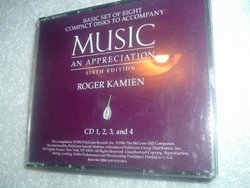 Roger Kamien, Music an Appreciation, Sixth Edition, a basic set of eight CDs to accompany 4-CD boxed set