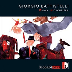 Giorgio Battistelli: Prova d'orchestra