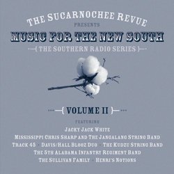 Sucarnochee Revue: Music of the New South, Vol. 2