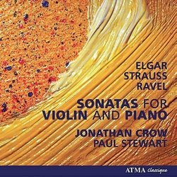 Sonatas for Violin & Piano by Elgar, Strauss & Ravel