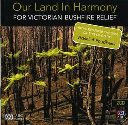 Our Land in Harmony (Bushfire Benefit Album)