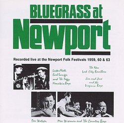 Bluegrass At Newport: Recorded Live At The Newport Folk Festivals 1959, 60 & 63