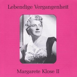 Lebendige Vergangenheit: Margarete Klose II