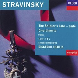 Stravinsky: L'Histoire du Soldat (The Soldier's Tale) - suite; Divertimento; Octet; Suites Nos. 1 & 2