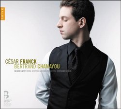 Cesar Franck: Bertrand Chamayou - Prelude, Chorale and Fugue & Symphonic Variations