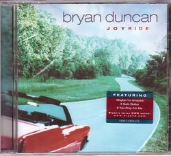 Joyride by Bryan Duncan