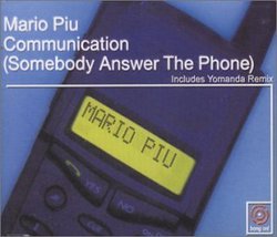 Communication (Somebody Answer the Phone)