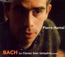 Bach: Le Clavier bien tempéré, premier livre (The Well-Tempered Clavier, First Book) - Pierre Hantaï