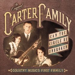 Can Circle Be Broken: Country Musics First Family