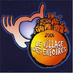 Village Des Enfoires 2006