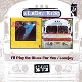 Albert King - I'll Play the Blues for You / Lovejoy ( 2 Albums on 1 Cd )