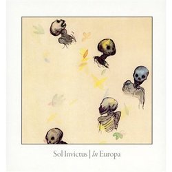 In Europa (CD + DVD) by Sol Invictus (2011-11-15)