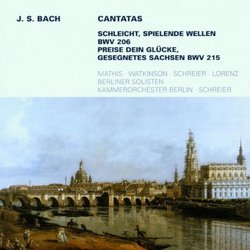 J.S. Bach: Cantatas BWV 206 & 215