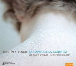Martín y Soler - La Capricciosa corretta / Ramon, Krull, Saelens, Baquerizo, Marin, Velletaz, Milanesi, Gonzalez-Toro, Les Talens Lyriques, Rousset