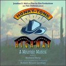 Honky-Tonk Highway: A Mountain Musical (1994 Studio Cast)
