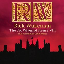 The Six Wives Of Henry VIII: Live At Hampton Court Palace