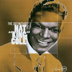 Definitive Nat King Cole