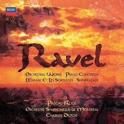 Ravel: Orchestral Works; Piano Concertos; L'Enfant et les Sortilèges; Shéhérazade