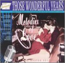 Those Wonderful Years: Melodies of Love