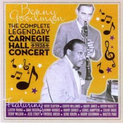 Complete Legendary 1938 Carnegie Hall Concert