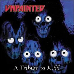 Unpainted: A Tribute to Kiss