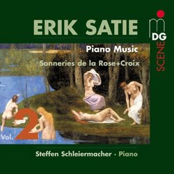 Erik Satie: Piano Music, Vol. 2