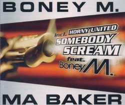 Ma Baker / Somebody Scream