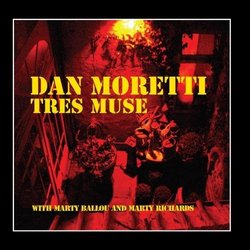 Dan Moretti Tres Muse