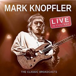 Live In Concert: Classic Broadcasts