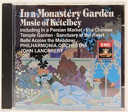 In a Monastery Garden: Music of Ketelbey