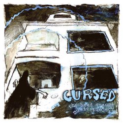 Cursed: The Head Trauma Music Project